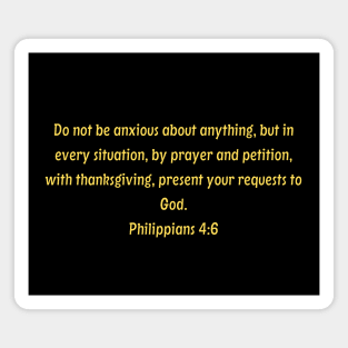 Bible Verse Philippians 4:6 Magnet